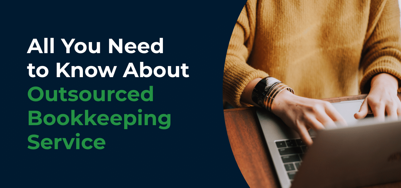 cover photo for all you need to know about outsourced bookkeeping