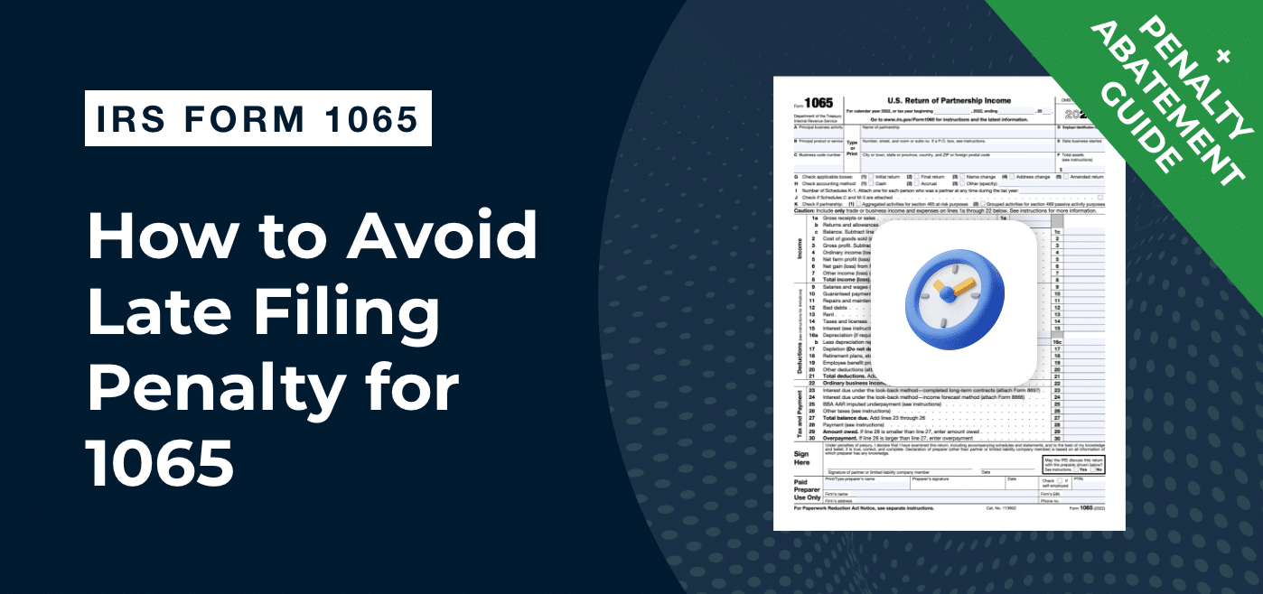 cover image for How to Avoid Late Filing Penalty for 1065 + Penalty Abatement Guide