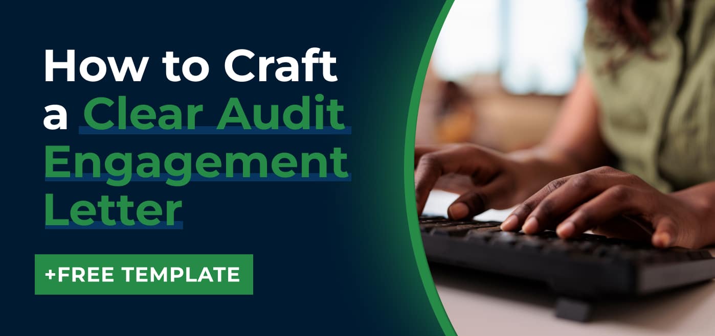 blog cover image for How to Craft a Clear Audit Engagement Letter (+Free Template)