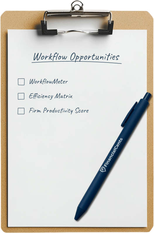 Clipboard checklist with "Workflow Opportunities" and three items. A branded blue "Financial Cents" pen rests diagonally, adding a professional touch.