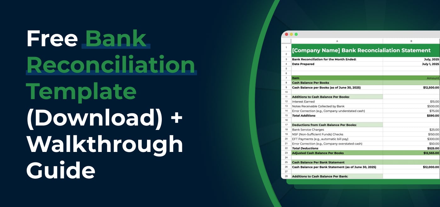 blog cover image for Free Bank Reconciliation Template (Download) + Walkthrough Guide